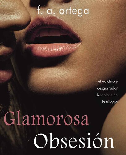 libro gratis Glamorosa Obsesion (Glamorosa Tentacion 3)