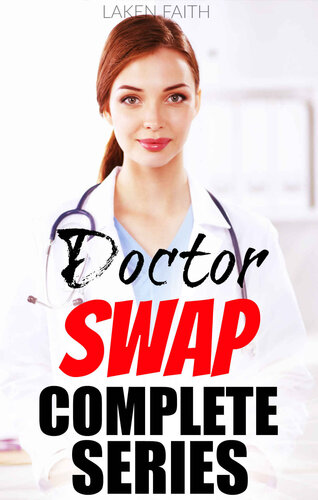 libro gratis DOCTOR SWAP COMPLETE SERIES: SELF GENDER SWAPPING & BIMBO EXPERIMENT BUNDLED COLLECTION