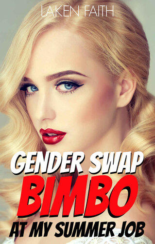 descargar libro GENDER SWAP BIMBO AT MY SUMMER JOB: Magic Body Change - From Man to Hot Bimbo