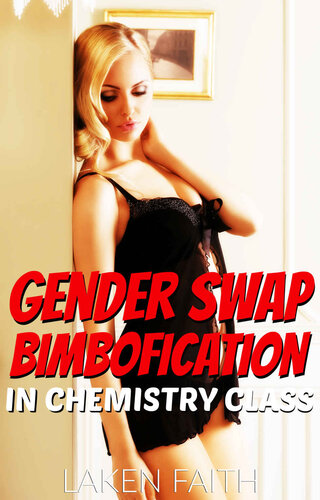 descargar libro GENDER SWAP BIMBOFICATION IN CHEMISTRY CLASS: My Magic Change - From Man to Bimbo