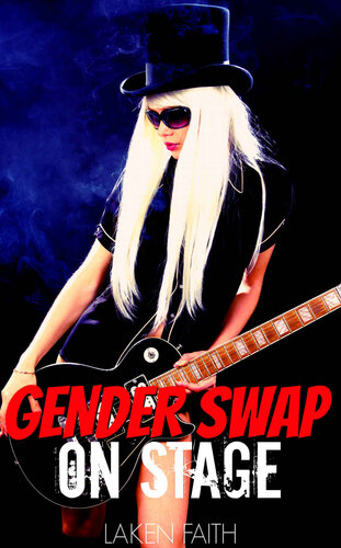 libro gratis GENDER SWAP ON STAGE: MAGIC BODY TRANSFORMATION AND BIMBOFICATION