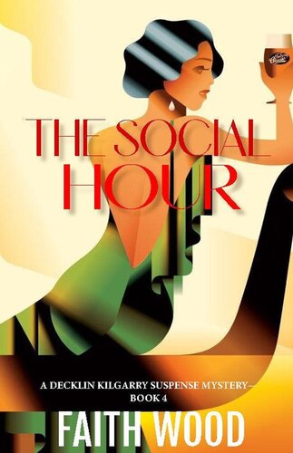 libro gratis The Social Hour (Decklin Kilgarry Suspense Mysteries, #4)