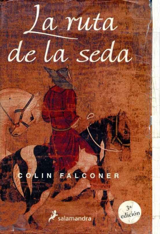 descargar libro La ruta de la seda