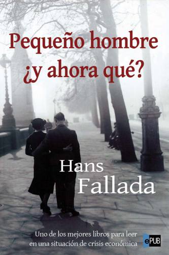 libro gratis Pequeño hombre ¿y ahora qué?