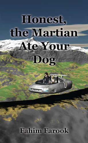 descargar libro Honest, The Martian Ate Your Dog