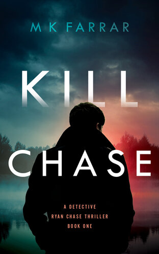 descargar libro Kill Chase (A Detective Ryan Chase Thriller Book 1)