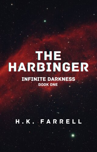 libro gratis The Harbinger (Infinite Darkness Book 1)