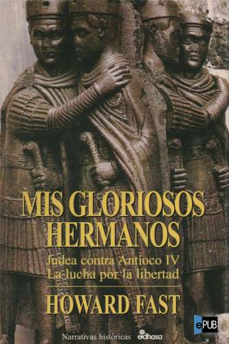 descargar libro Mis gloriosos hermanos