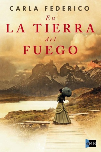 descargar libro En la Tierra del Fuego