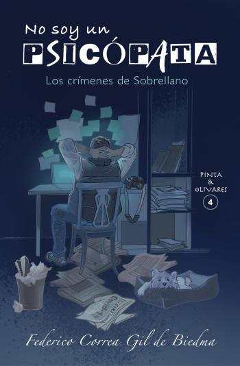 descargar libro No soy un PSICÓPATA: Los crímenes de Sobrellano (Inspectores Pinta y Olivares #04)