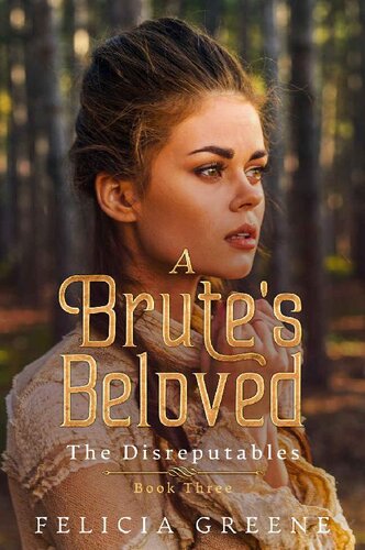 descargar libro A Brute's Beloved: The Disreputables: Book Three