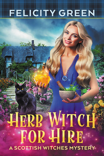 descargar libro Herb Witch for Hire: A Scottish Witches Mystery