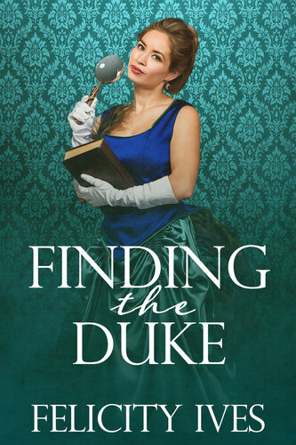 descargar libro Finding the Duke: Victorian Romance (Noble Inquiries Book 1)