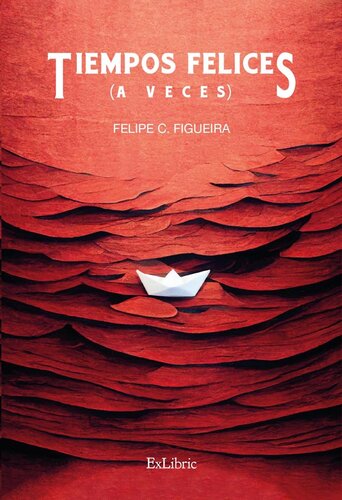 libro gratis Tiempos felices (a veces)