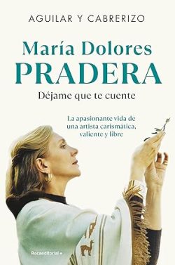 descargar libro María Dolores Pradera: Déjame que te cuente