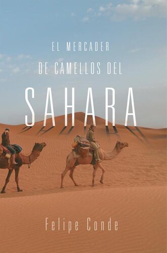 descargar libro El Mercader de Camellos del Sahara