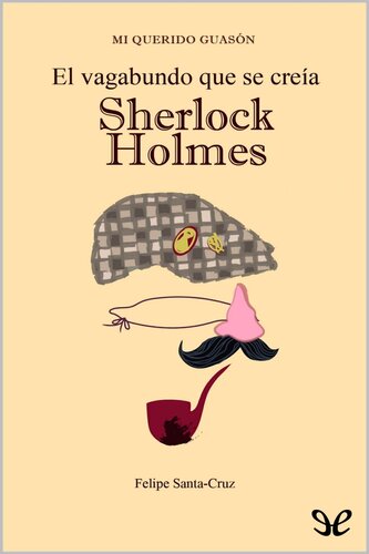 descargar libro El vagabundo que se creía Sherlock Holmes