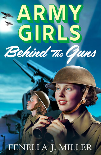 libro gratis Army Girls: Behind the Guns (The Army Girls)