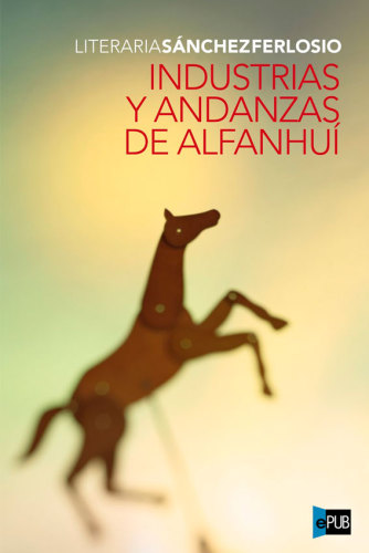 libro gratis Industrias y andanzas de Alfanhuí