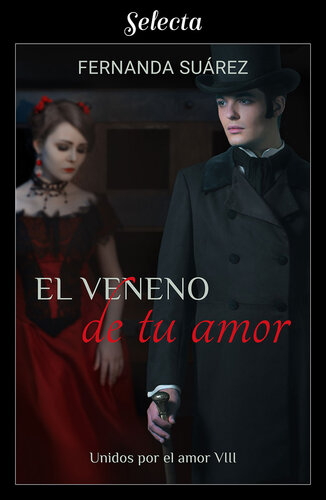 libro gratis El veneno de tu amor (Unidos por el amor 8)