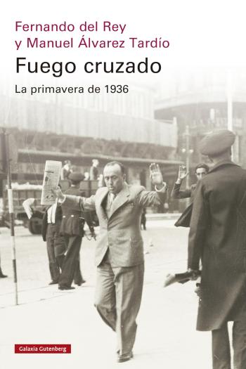 descargar libro Fuego cruzado: La primavera del 1936