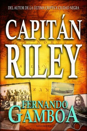 libro gratis CAPITÁN RILEY: El nuevo bestseller de aventuras del autor de LA ÚLTIMA CRIPTA. (Spanish Edition)