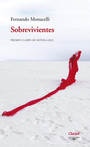 libro gratis Sobrevivientes: Premio Clarín de Novela 2012