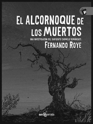 descargar libro El alcornoque de los muertos: Una investigación del sargento Carmelo Domínguez (Spanish Edition)