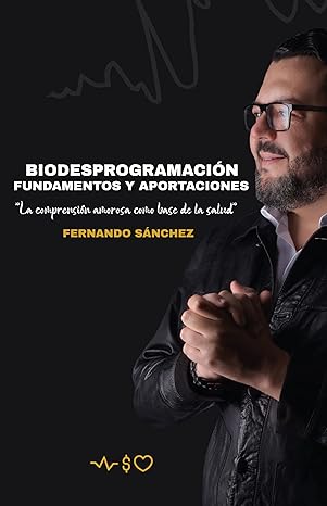 descargar libro Biodesprogramación. Fundamentos y aportaciones