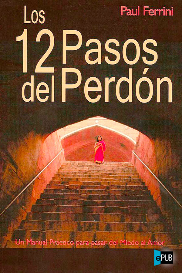 descargar libro Los doce pasos del perdón