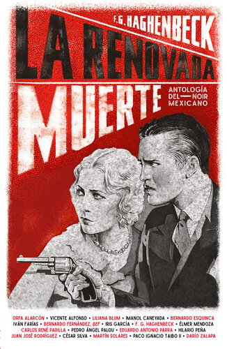 libro gratis La renovada muerte: Antología del noir mexicano