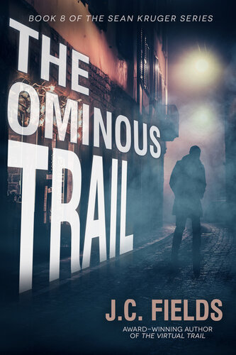 descargar libro The Ominous Trail (The Sean Kruger Series Book 8)