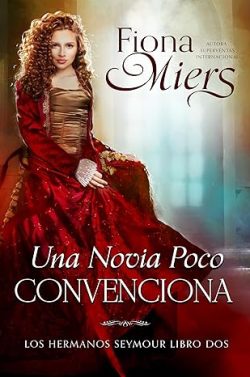 libro gratis Una Novia Poco Convencional (Los Hermanos Seymour 2)