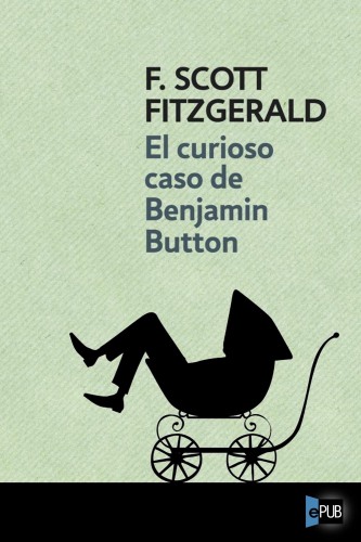 libro gratis El curioso caso de Benjamin Button