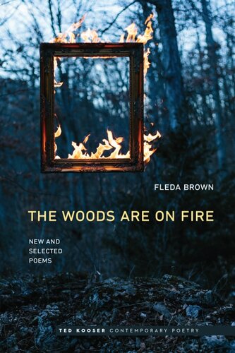 descargar libro The Woods Are On Fire: New and Selected Poems