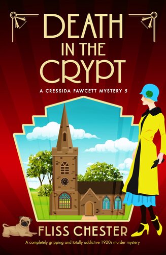 descargar libro Death in the Crypt: A completely gripping and totally addictive 1920s murder mystery (A Cressida Fawcett Mystery Book 5)