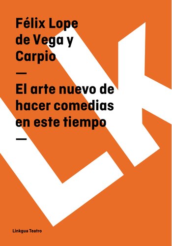 libro gratis El arte nuevo de hacer comedias en este tiempo