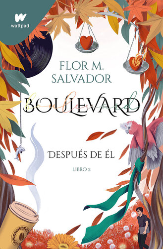 descargar libro Boulevard. Libro 2 (edición revisada por la autora): Después de él