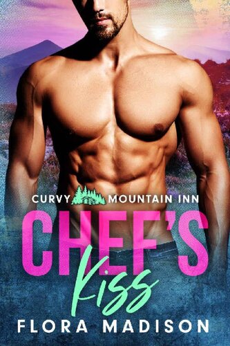 descargar libro Chef's Kiss (Curvy Mountain Inn Book 6)