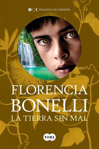 libro gratis La tierra sin mal (Trilogía del perdón 3)