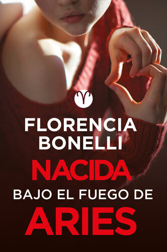 libro gratis Nacida bajo el fuego de Aries (Serie Nacidas 3)