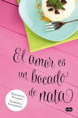 descargar libro El amor es un bocado de nata (Spanish Edition)