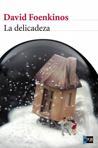 descargar libro La delicadeza