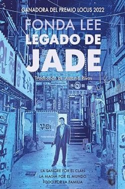 descargar libro Legado de jade (Los huesos verdes 3)