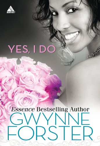 descargar libro Yes, I Do (Now and Forever; Love for a Lifetime; A Perfect Match)