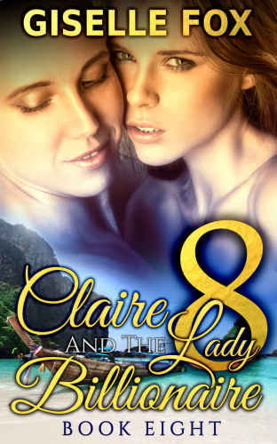 descargar libro Claire and the Lady Billionaire 8