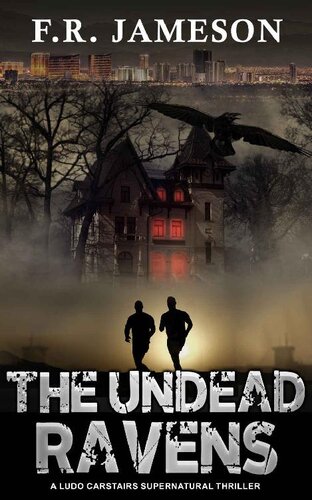 descargar libro The Undead Ravens: A Terrifying and Uncanny Ghoulish Thriller! (Ludo Carstairs Supernatural Thrillers Book 5)