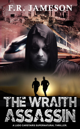 descargar libro The Wraith Assassin: A Terrifying and Uncanny Globetrotting Thriller! (Ludo Carstairs Supernatural Thrillers Book 6)