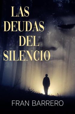 descargar libro Las deudas del silencio (Inspectores Vergara y Mantilla 1)