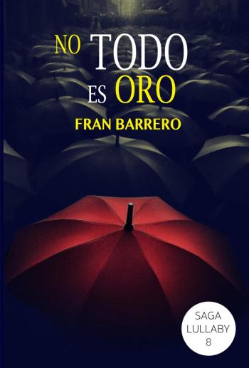 descargar libro No todo es oro (Lullaby #08)